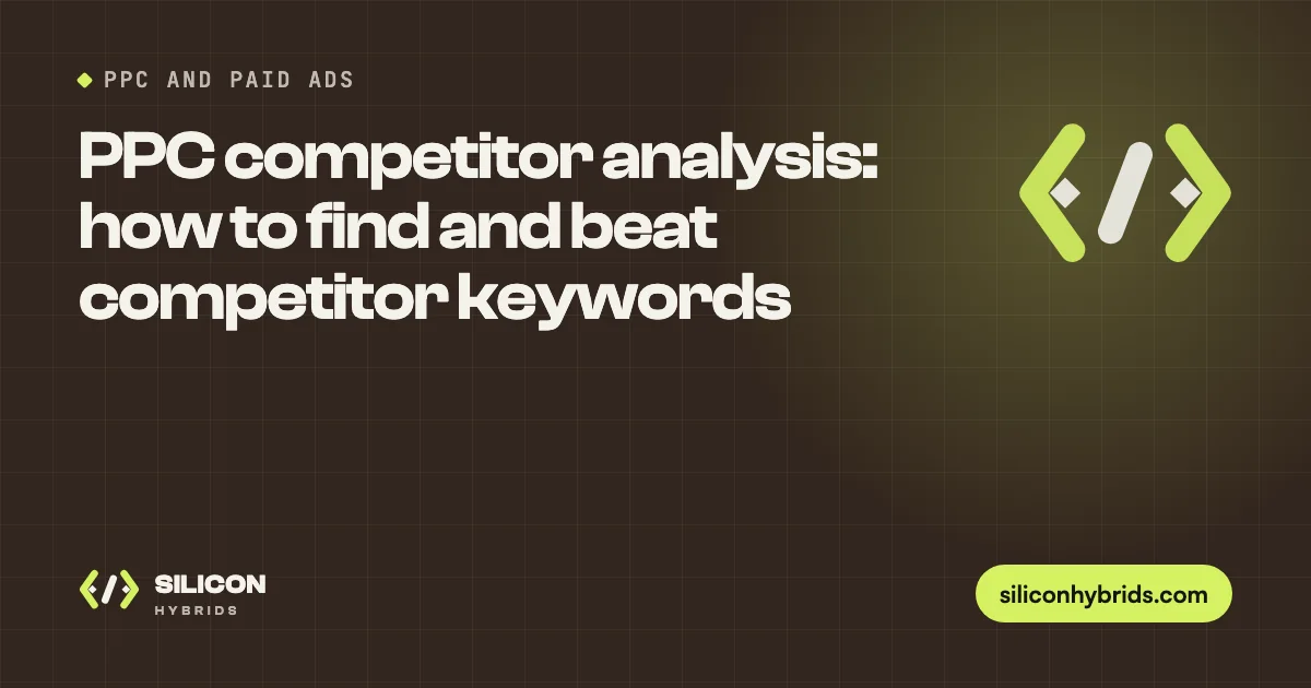PPC competitor analysis: how to find and beat competitor keywords (featured image)